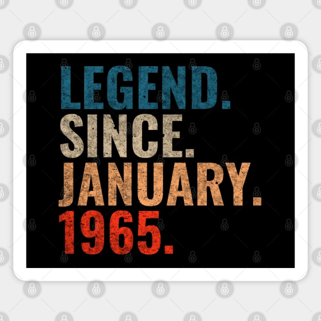 Legend since January 1965 Retro 1965 birthday shirt Magnet by TeeLogic